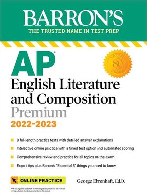 cover image of AP English Literature and Composition Premium, 2022-2023: 8 Practice Tests + Comprehensive Review + Online Practice